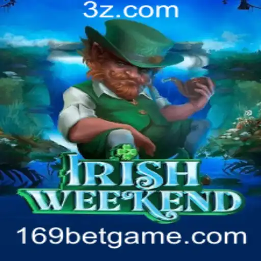 169 bet - Descubra o Empolgante Mundo de IrishWeekend e a Tendência 169 Bet